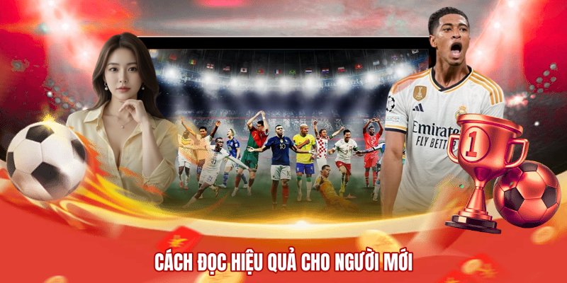 Cách đọc hiệu quả cho người mới