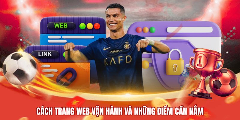 Cách trang web vận hành và những điểm cần nắm